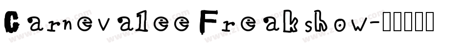 Carnevalee Freakshow字体转换